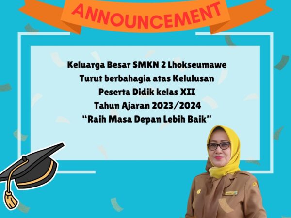 Pengumuman Kelulusan Peserta Didik Kelas XII Tahun Ajaran 2023/2024